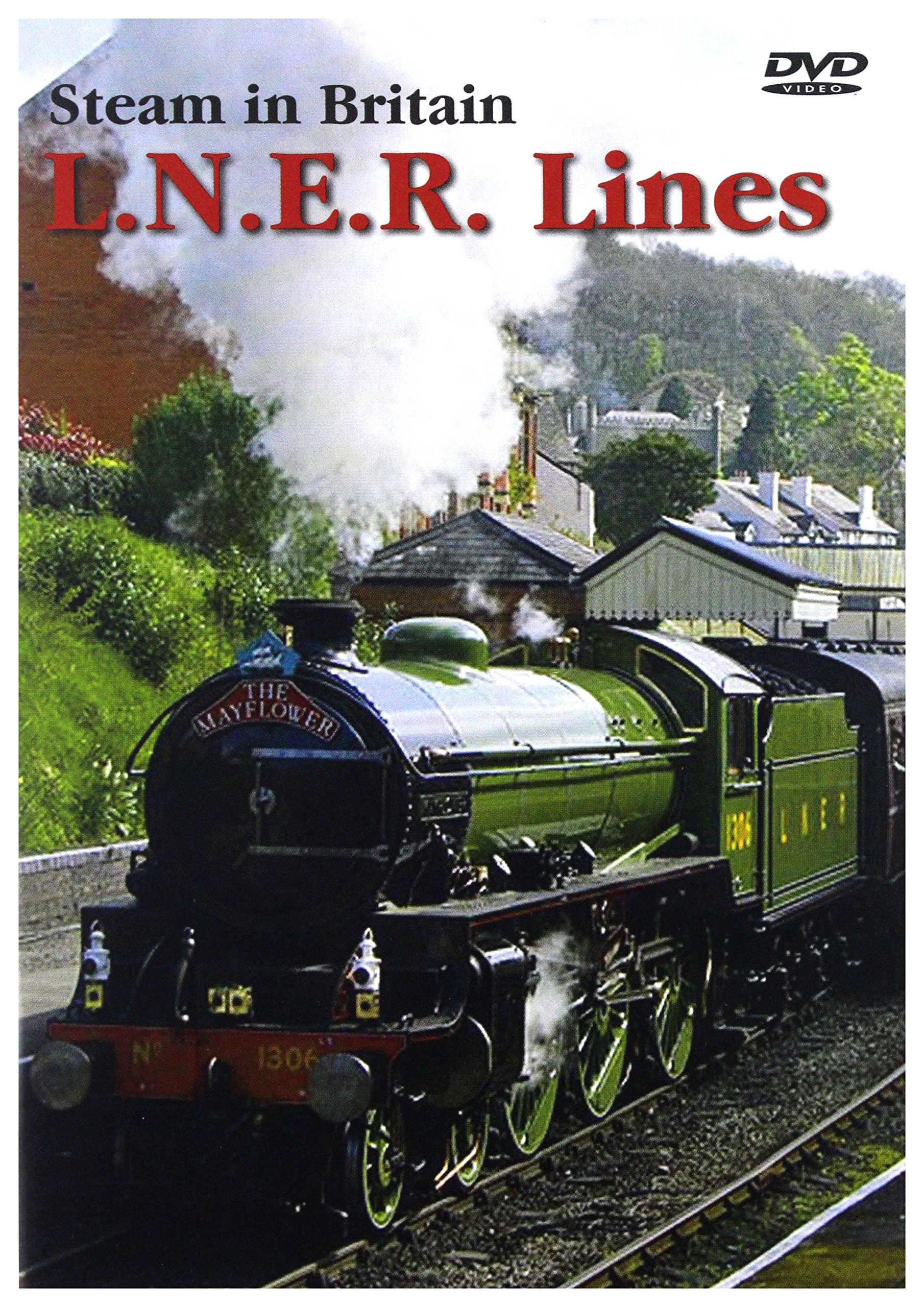 Steam In Britain: Lner Lines [DVD]