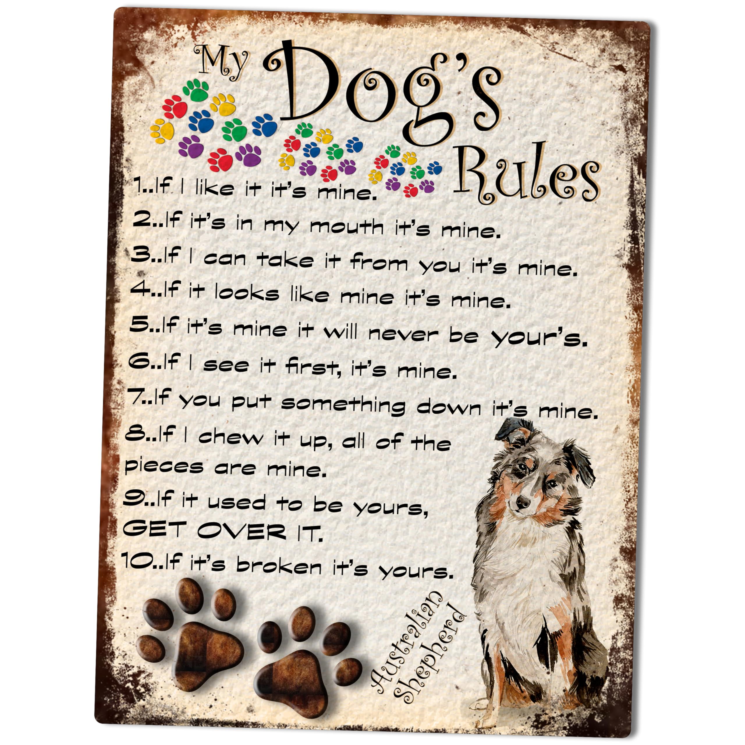 MY DOG'S RULES RETRO STYLE METAL TIN SIGN/PLAQUE AUSTRALIAN SHEPHERD THEME 10" X 8" (9DRM)