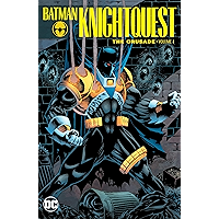 Batman: Knightquest: The Crusade Vol. 1 (Batman: Knightfall) book cover