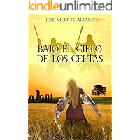 Bajo el cielo de los celtas (Spanish Edition) book cover