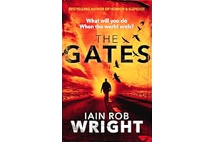 The Gates: An Apocalyptic Horror Novel (Hell on Earth Book 1)