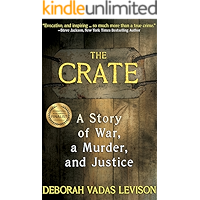 THE CRATE: A Story Of War, A Murder, And Justice