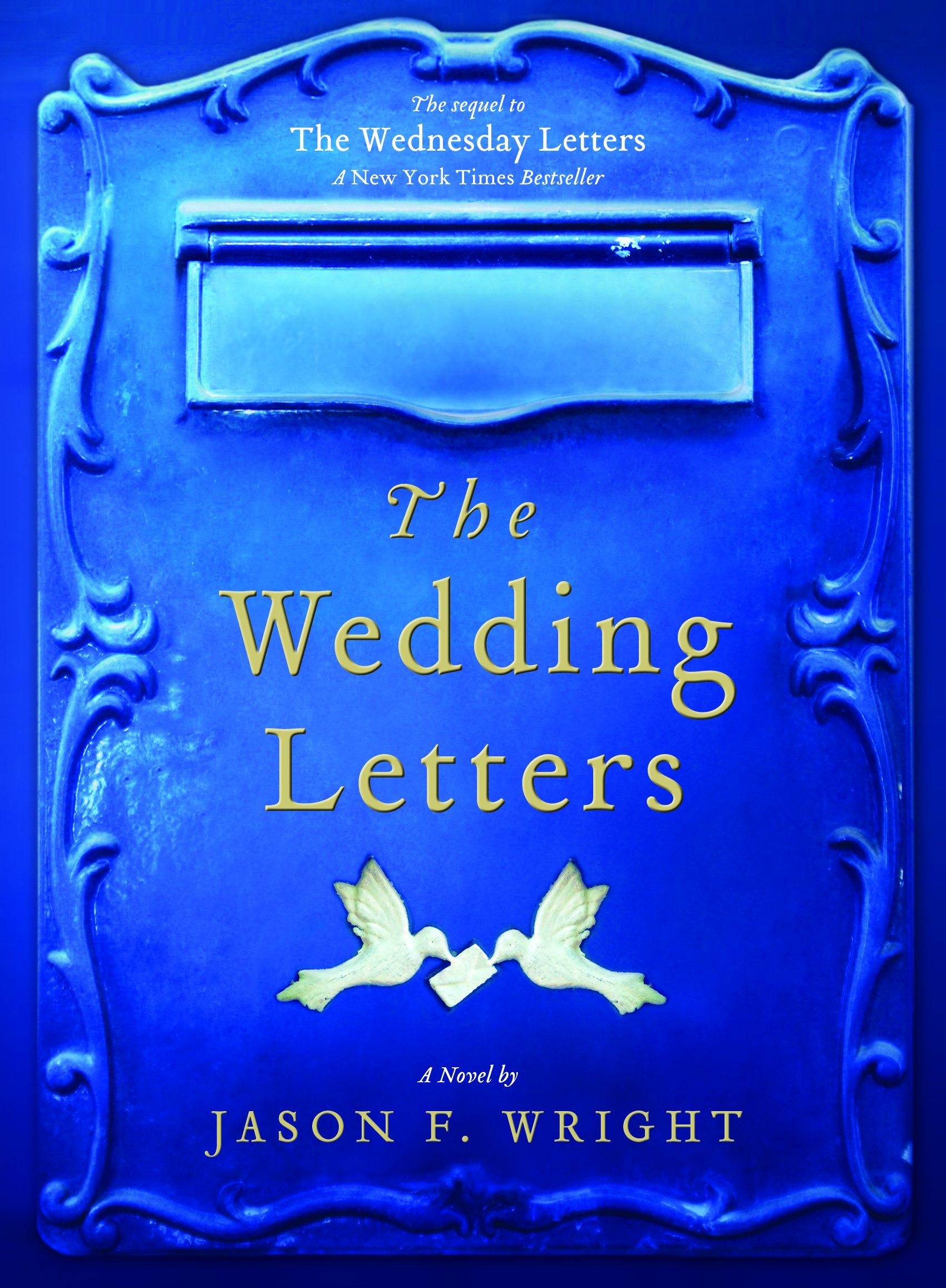 The Wedding Letters Wednesday Letters Jason F Wright 0783027080575 Amazon Com Books The Wedding Letters Wednesday Letters Jason F Wright 0783027080575 Amazon Com Books