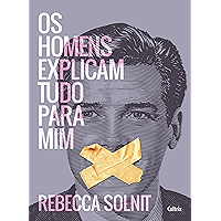 Os homens explicam tudo para mim (Portuguese Edition) book cover