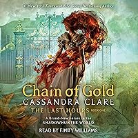 Chain of Gold: The Last Hours