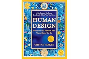Human Design: Discover the Person You Were Born to Be