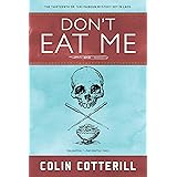 Don't Eat Me (A Dr. Siri Paiboun Mystery)