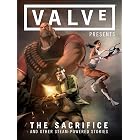 Valve Presents Volume 1: The Sacrifice and Other Steam-Powered Stories