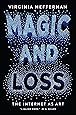 Magic and Loss: The Internet as Art