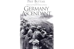 Germany Ascendant: The Eastern Front 1915