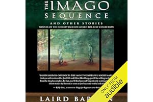 The Imago Sequence: And Other Stories