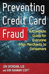 Preventing Credit Card Fraud: A Complete Guide for