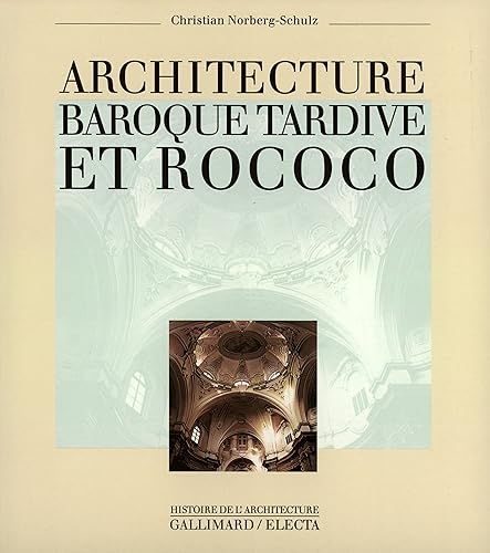 Download Architecture baroque tardive et rococo PDF