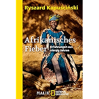 Afrikanisches Fieber: Erfahrungen aus vierzig Jahren (German Edition) book cover Afrikanisches Fieber: Erfahrungen aus vierzig Jahren (German Edition) book cover