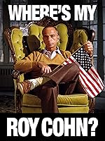 Where's My Roy Cohn?