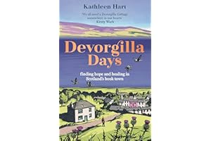 Devorgilla Days: finding hope and healing in Scotland's book town