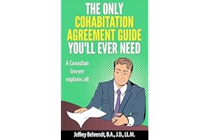 The Only Cohabitation Agreement Guide You’ll Ever Need: A Canadian Lawyer Explains All