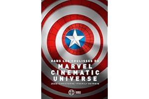 Dans les coulisses du Marvel Cinematic Universe: Les superhéros au cinéma (Force) (French Edition)
