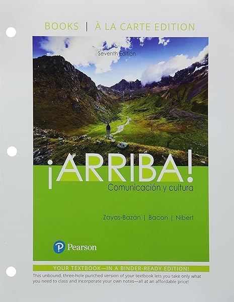 Amazon Com Arriba Comunicacion Y Cultura Loose Leaf Edition Zayas Bazan Eduardo Bacon Susan Nibert Holly Books