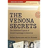 The Venona Secrets: The Definitive Exposé of Soviet Espionage in America (Cold War Classics)