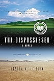 The Dispossessed: An Ambiguous Utopia (Hainish Cycle Book 5)
