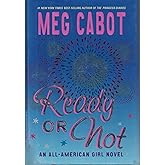 Ready or Not: An All-American Girl Novel (All-american Girl, 2)