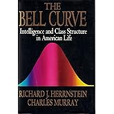 The Bell Curve: Intelligence and Class Structure in American Life