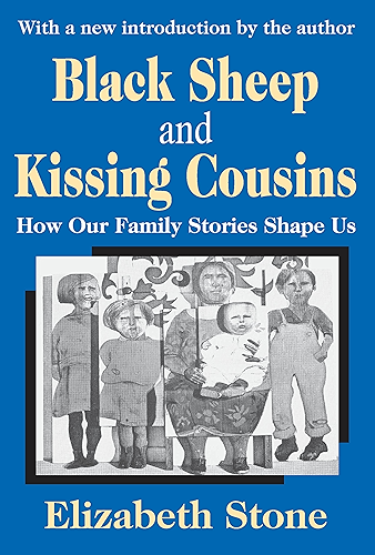 Download Black Sheep and Kissing Cousins: How Our Family Stories Shape Us (English Edition) PDF