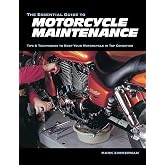 The Essential Guide to Motorcycle Maintenance