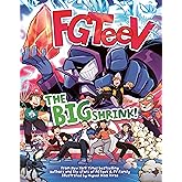 FGTeeV: The Big Shrink!: A Graphic Novel―An Action-Packed Story from YouTube's Favorite Gamer Family, For Kids (Ages 8-12) (FGTeeV, 13)