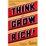 Think and Grow Rich (An Official Publication of the Napoleon Hill Foundation)