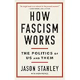 How Fascism Works: The Politics of Us and Them
