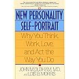 The New Personality Self-Portrait: Why You Think, Work, Love and Act the Way You Do