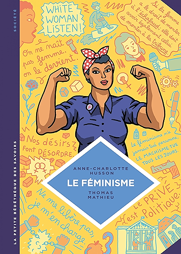 Download La petite Bédéthèque des Savoirs - Tome 11 - Le féminisme. En 7 slogans et citations. PDF