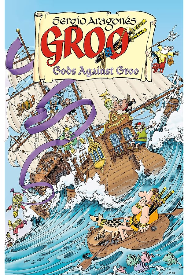 Groo: Fray of the Gods Volume 1: Aragones, Sergio, Evanier, Mark