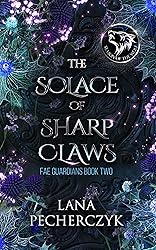 The Solace of Sharp Claws: Season of the Wolf