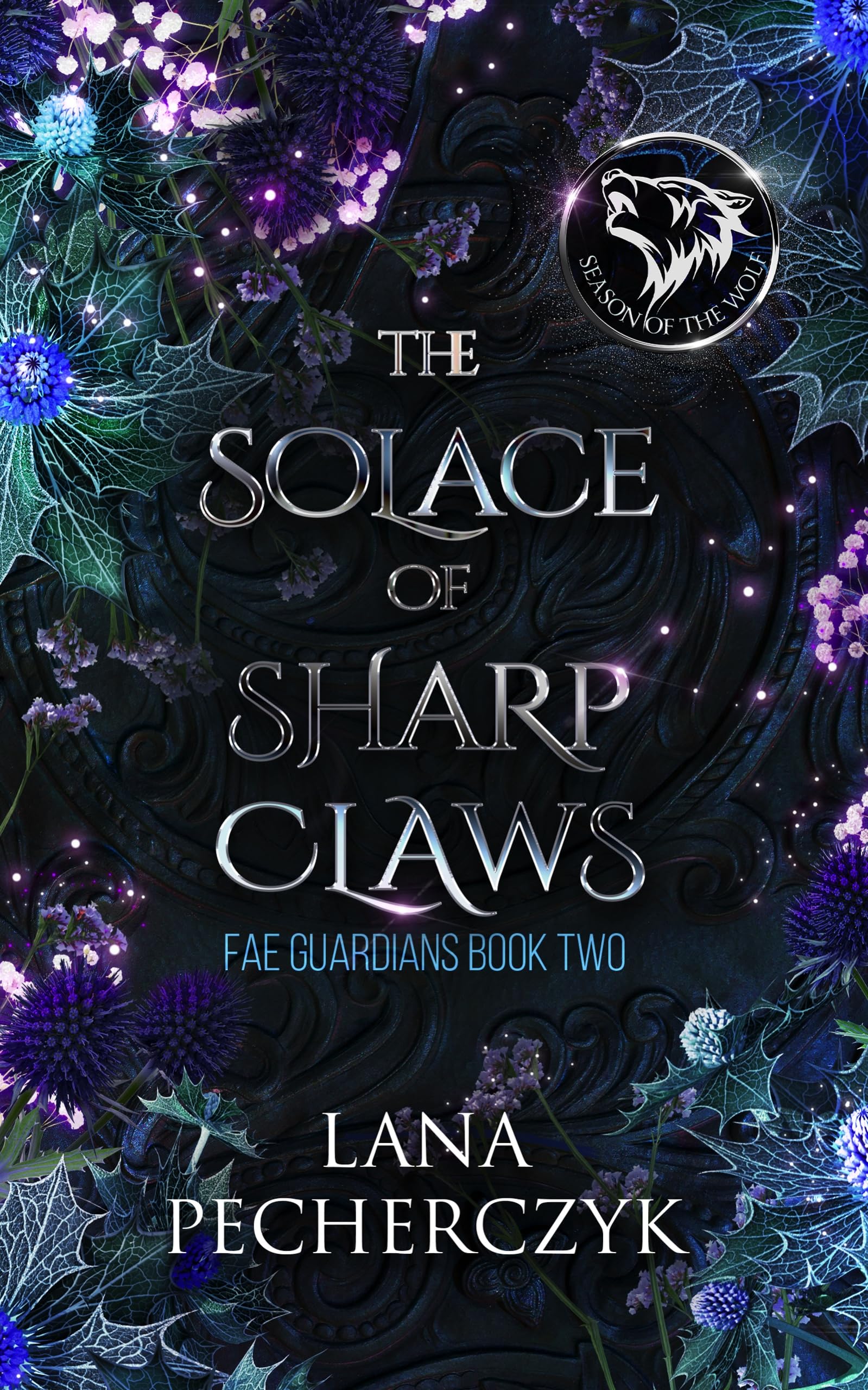 The Solace of Sharp Claws: Season of the Wolf