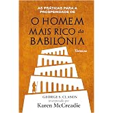 As práticas para a prosperidade de o homem mais rico da Babilônia de George S. Clason