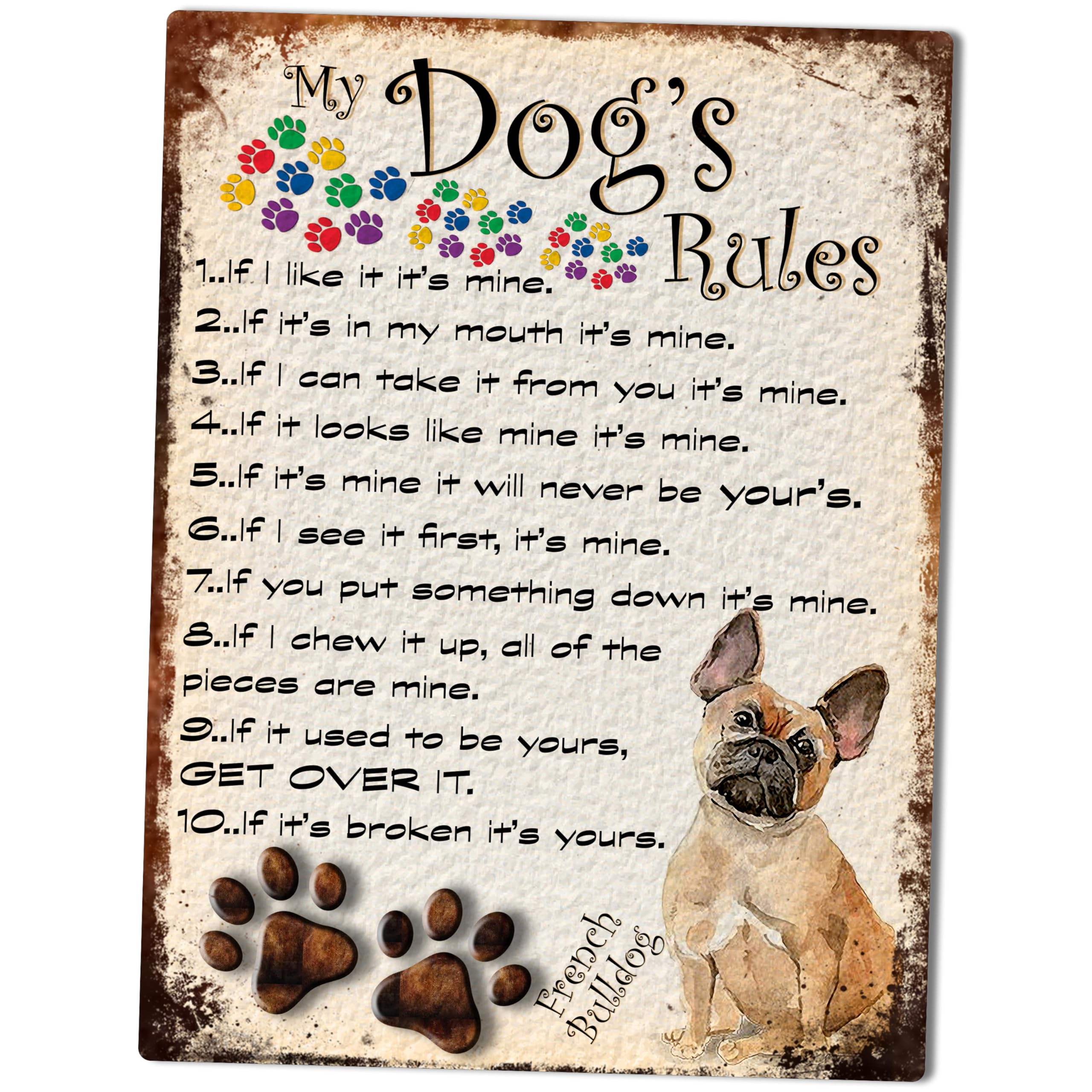 MY DOG'S RULES RETRO STYLE METAL TIN SIGN/PLAQUE FRENCH BULLDOG THEME 10" X 8" (14DRM)