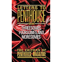 Letters to Penthouse XXVIII: Threesomes, Foursomes, and Moresomes book cover