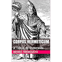 Corpus Hermeticum: A Tábua de Esmeralda (Portuguese Edition) book cover