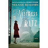 Mistress of the Ritz: A Novel