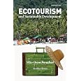 Ecotourism and Sustainable Development, Second Edition: Who Owns ...