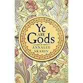 YE ARE GODS