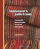 Handweaver's Pattern Book: The essential