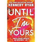 Until I'm Yours (The Bennett Series, 4)