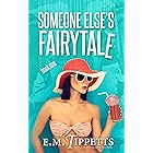 Someone Else's Fairytale