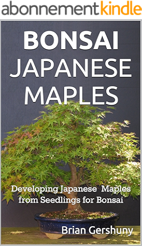 Download BONSAI JAPANESE MAPLES: Developing Japanese Maples from Seedlings for Bonsai (Okami Gardens Bonsai Series Book 1) (English Edition) PDF