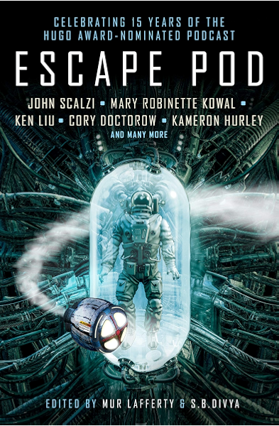 amazon com escape pod the science fiction anthology ebook divya s b lafferty mur jemisin n k doctorow cory liu ken kindle store amazon com escape pod the science