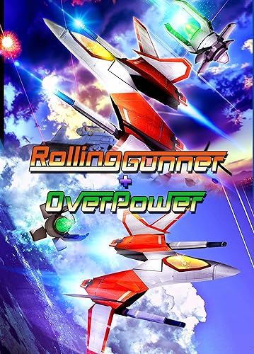 ローリングガンナー + オーバーパワー（Rolling Gunner + Over Power